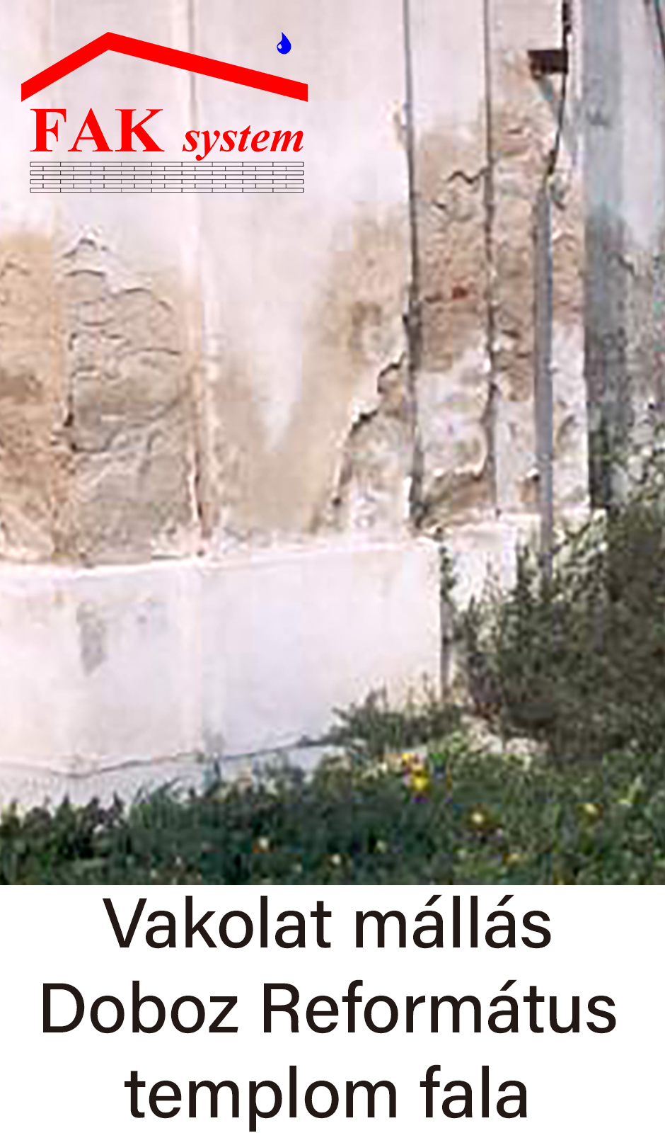Annotated photo of deteriorating plaster on the Doboz Reformed Church wall.