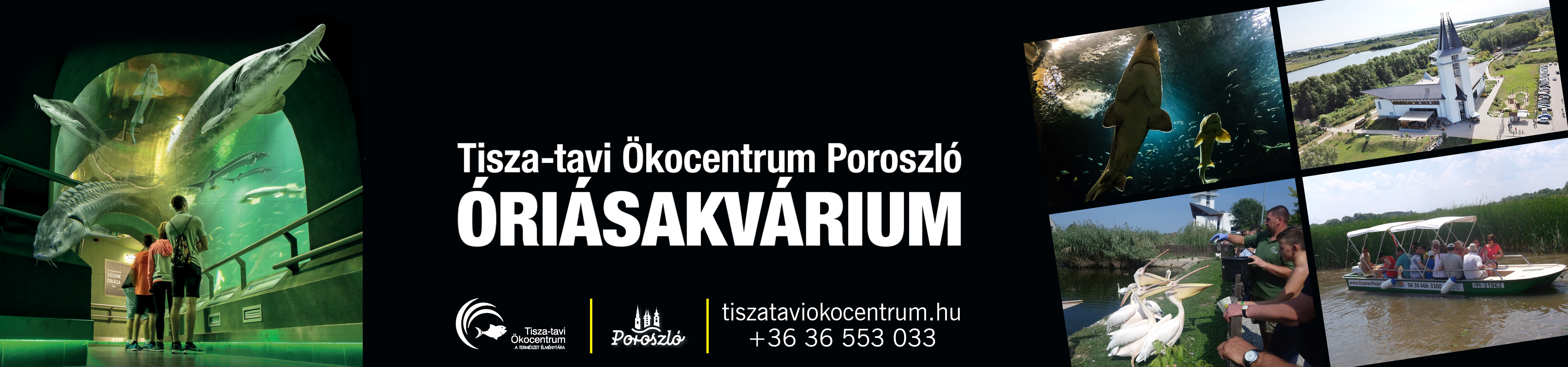 Tisza-tavi Ökocentrum Poroszló aquarium banner with underwater, aerial, waterside, and boating scenes.