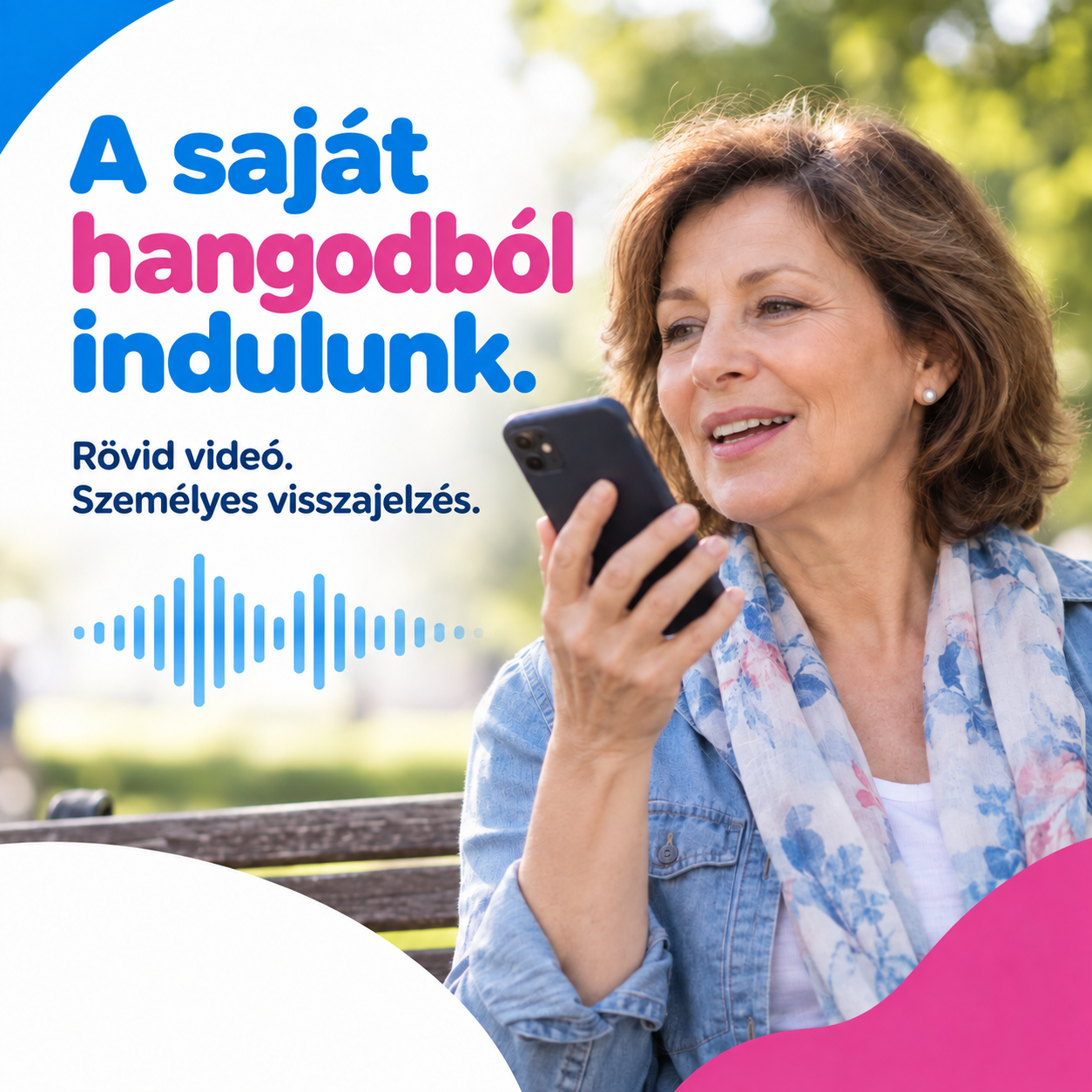 A saját hangodból indulunk
