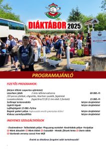 A plakát címe „DIÁKTÁBOR 2025”, középen busznál várakozó gyerekek láthatók, alul programlista és árak olvashatók.