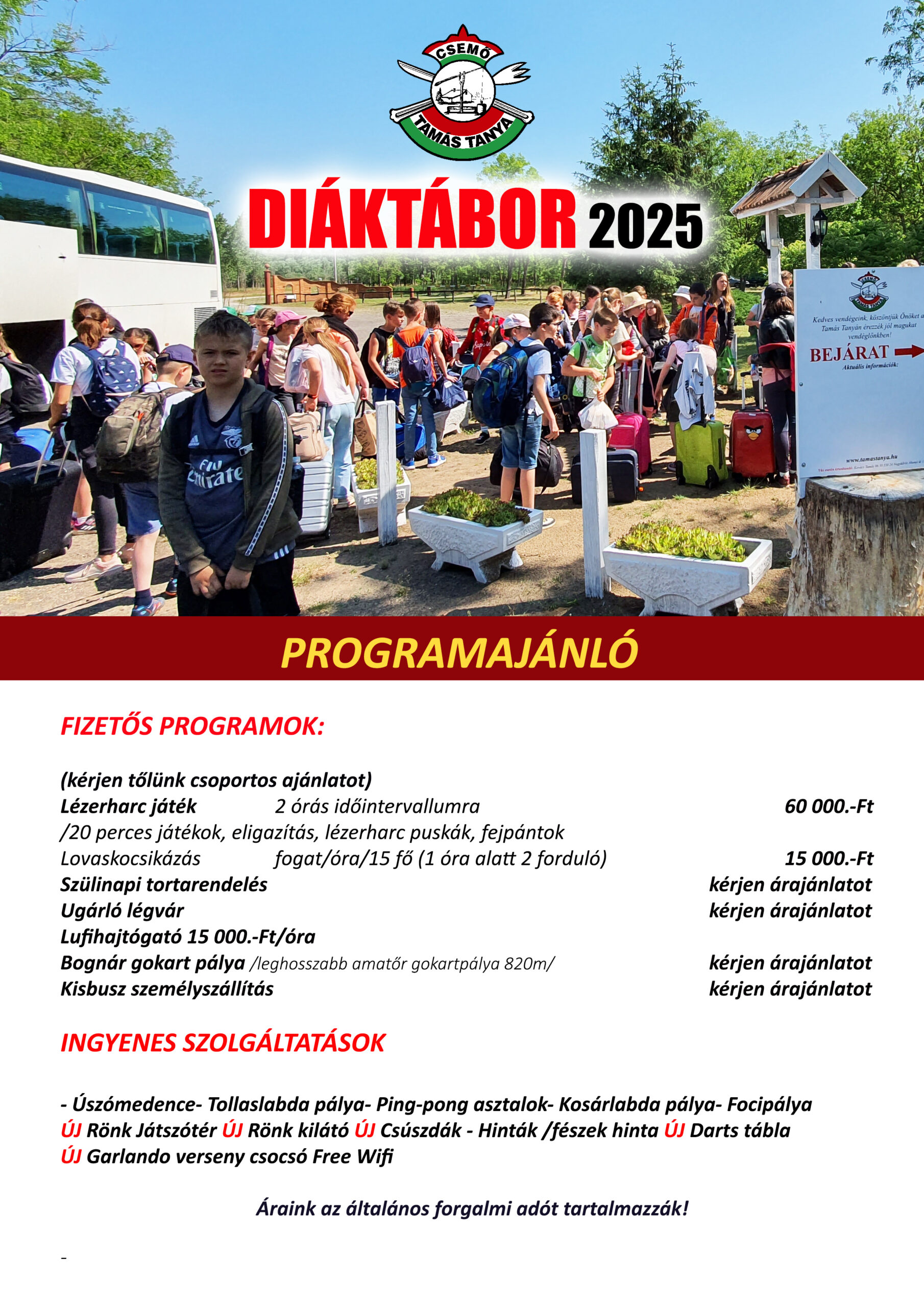A plakát címe „DIÁKTÁBOR 2025”, középen busznál várakozó gyerekek láthatók, alul programlista és árak olvashatók.